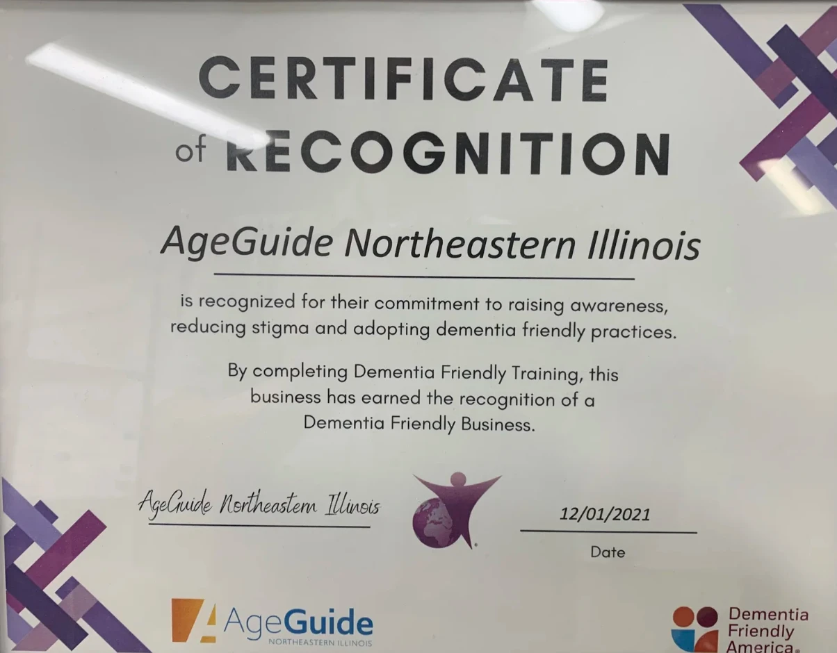 Framed Certificate of Recognition from Dementia Friendly America to AgeGuide Northeastern Illinois, dated 12/01/2021